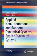 Applied Nonautonomous And Random Dynamical Systems Applied Dynamical Systems 1st Edition Toms Caraballo
