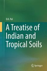 A Treatise Of Indian And Tropical Soils 1st Edition Dk Pal Auth