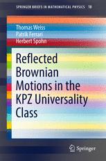 Reflected Brownian Motions In The Kpz Universality Class 1st Edition Thomas Weiss