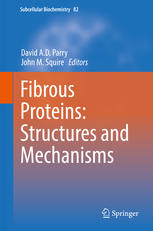 Fibrous Proteins Structures And Mechanisms 1st Edition David Ad Parry