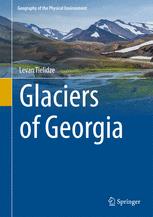 Glaciers Of Georgia 1st Edition Levan Tielidze Auth