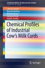Chemical Profiles Of Industrial Cows Milk Curds 1st Edition Caterina Barone