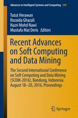 Recent Advances On Soft Computing And Data Mining The Second International Conference On Soft Computing And Data Mining Scdm2016 Bandung Indonesia August 1820 2016 Proceedings 1st Edition Tutut Herawan