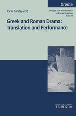 Greek And Roman Drama Translation And Performance Band 12 John Barsby Eds