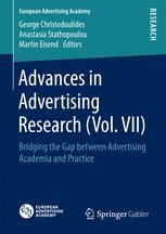 Advances In Advertising Research Vol Vii Bridging The Gap Between Advertising Academia And Practice 1st Edition George Christodoulides