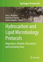 Hydrocarbon And Lipid Microbiology Protocols Bioproducts Biofuels Biocatalysts And Facilitating Tools 1st Edition Terry J Mcgenity
