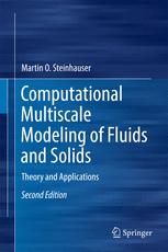 Computational Multiscale Modeling Of Fluids And Solids Theory And Applications 2nd Edition Martin Oliver Steinhauser Auth