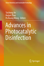 Advances In Photocatalytic Disinfection 1st Edition Taicheng An
