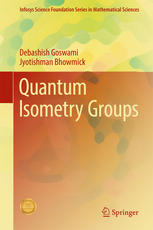 Quantum Isometry Groups 1st Edition Debashish Goswami Jyotishman Bhowmick Auth