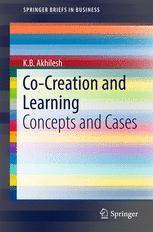 Cocreation And Learning Concepts And Cases 1st Edition Kb Akhilesh Auth