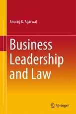 Business Leadership And Law 1st Edition Anurag K Agarwal Auth