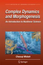 Complex Dynamics And Morphogenesis An Introduction To Nonlinear Science 1st Edition Chaouqi Misbah Auth