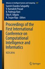 Proceedings Of The First International Conference On Computational Intelligence And Informatics Iccii 2016 1st Edition Suresh Chandra Satapathy