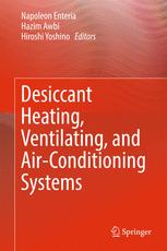 Desiccant Heating Ventilating And Airconditioning Systems 1st Edition Napoleon Enteria
