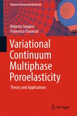 Variational Continuum Multiphase Poroelasticity Theory And Applications 1st Edition Roberto Serpieri