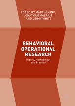 Behavioral Operational Research Theory Methodology And Practice 1st Edition Martin Kunc