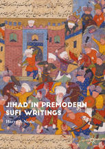 Jihad In Premodern Sufi Writings 1st Edition Harry S Neale Auth