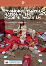 Cosmopolitanism Nationalism And Modern Paganism 1st Edition Kathryn Rountree Eds