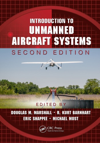 Introduction To Unmanned Aircraft Systems Second Edition Douglas M Marshall