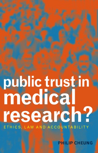 Public Trust In Medical Research Ethics Law And Accountability Cheung