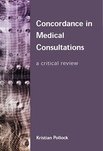 Concordance In Medical Consultations A Critical Review Kristian Pollock