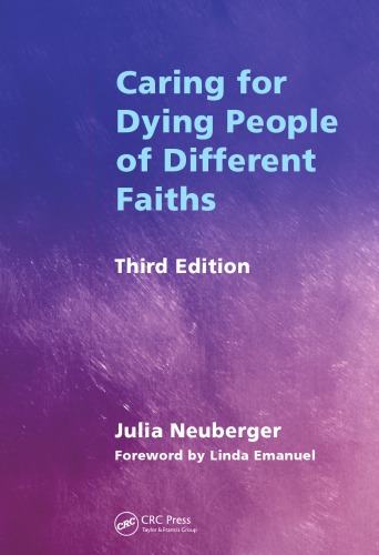 Caring For Dying People Of Different Faiths 3rd Ed Neuberger