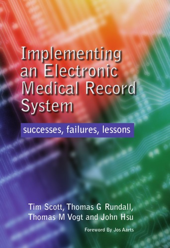 Implementing An Electronic Medical Record System Successes Failures Lessons Aarts