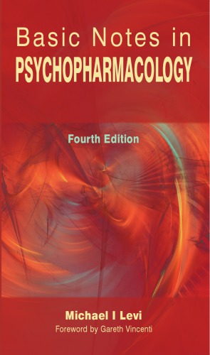 Basic Notes In Psychopharmacology Fourth Edition 4th Ed Levi