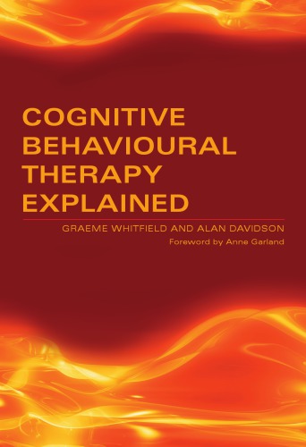 Cognitive Behavioural Therapy Explained Davidson Alan Whitfield