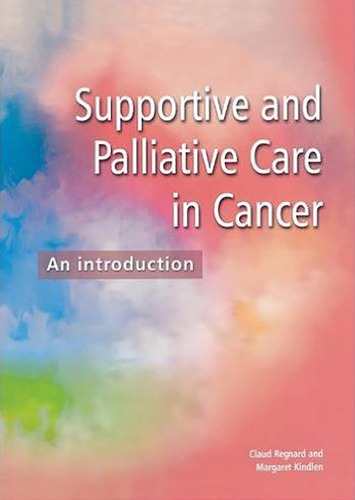Supportive And Palliative Care In Cancer An Introduction Claud Fb Regnard
