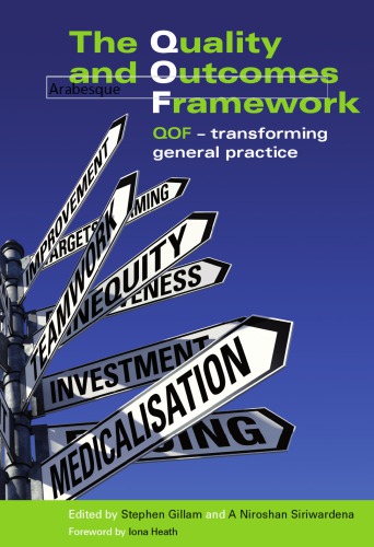 The Quality And Outcomes Framework Qof Transforming General Practice Gillam