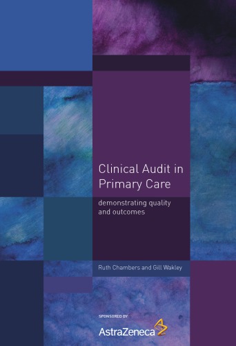 Clinical Audit In Primary Care Demonstrating Quality And Outcomes Chambers