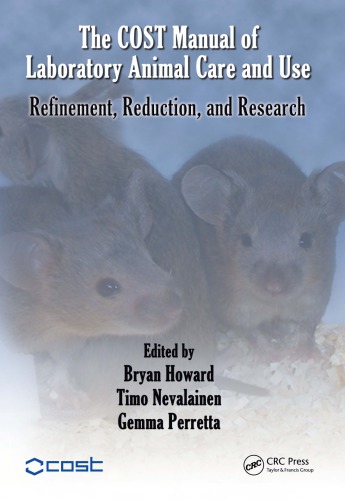 The Cost Manual Of Laboratory Animal Care And Use Refinement Reduction And Research Howard
