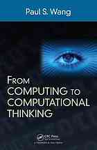 From Computing To Computational Thinking Wang Paul S
