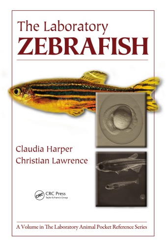 The Laboratory Zebrafish Harper Claudia Lawrence Christian