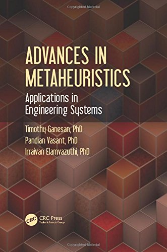 Advances In Metaheuristics Applications In Engineering Systems Elamvazuthi
