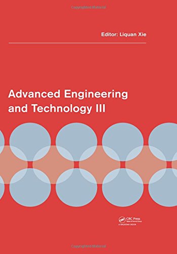 Advanced Engineering And Technology Iii Proceedings Of The 3rd Annual Congress On Advanced Engineering And Technology 1st Edition Liquan Xie