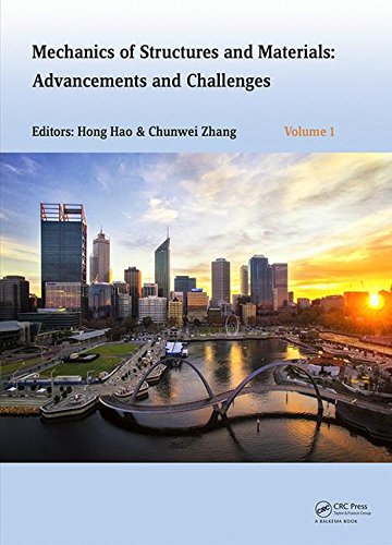 Mechanics Of Structures And Materials Xxiv Proceedings Of The 24th Australian Conference On The Mechanics Of Structures And Materials 1st Edition Hao