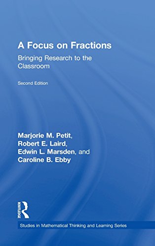 A Focus On Fractions Bringing Research To The Classroom Second Edition Ebby