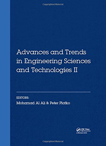 Advances And Trends In Engineering Sciences And Technologies Ii Proceedings Of The 2nd International Conference On Engineering Sciences And Tatransk Matliare Slovak Republic Ali
