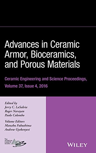 Advances In Ceramic Armor Bioceramics And Porous Materials Ceramic Engineering And Science Proceedings Volume 37 Issue 4 1st Edition Jerry C Lasalvia