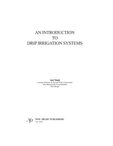 An Introduction To Drip Irrigation Systems 1st Ed Singh Ajay