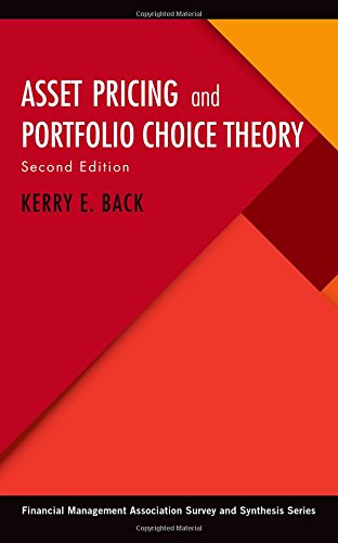 Asset Pricing And Portfolio Choice Theory Second Edition Kerry E Back
