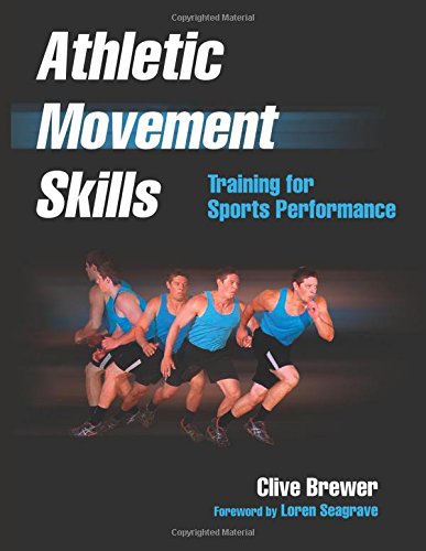 Athletic Movement Skills Training For Sports Performance 1st Edition Brewer