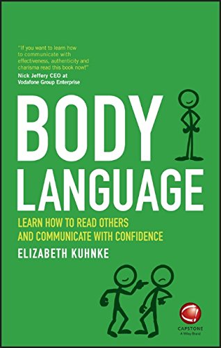 Body Language Learn How To Read Others And Communicate With Confidence 1st Elizabeth Kuhnke