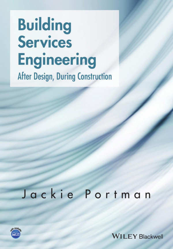Building Services Engineering 6th Ed Portman Jackie