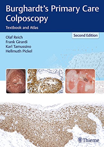 Burghardts Primary Care Colposcopy Textbook And Atlas 2nd Edition Olaf Reich