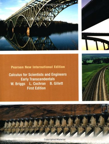 Calculus For Scientists And Engineers Early Transcendentals Pearson New International Ed 1st Ed Briggs