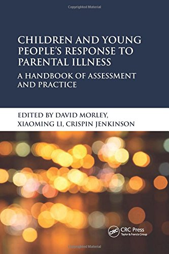 Children And Young Peoples Response To Parental Illness A Handbook Of Assessment And Practice 1st Edition Jenkinson