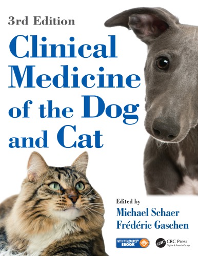 Clinical Medicine Of The Dog And Cat Third Edition 3rd Ed Michael Schaer